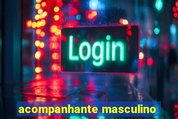 acompanhante masculino